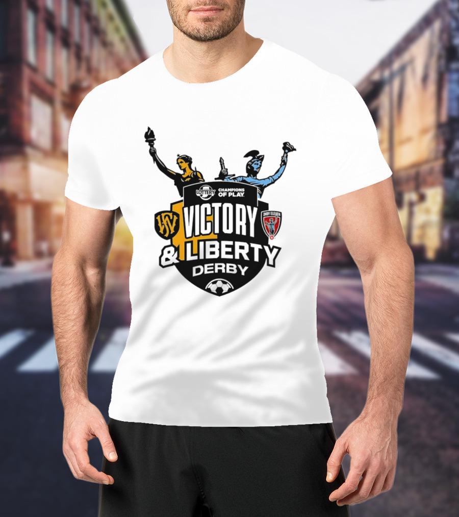 Victory And Liberty Derby Fort Wayne FC Indy Eleven Champions Of Play T-Shirt