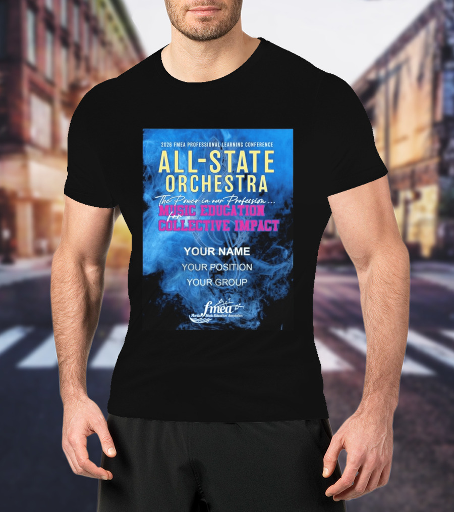 2026 FMEA Professional Learning Conference All State Orchestra Music Education For Collective Impact T-Shirt