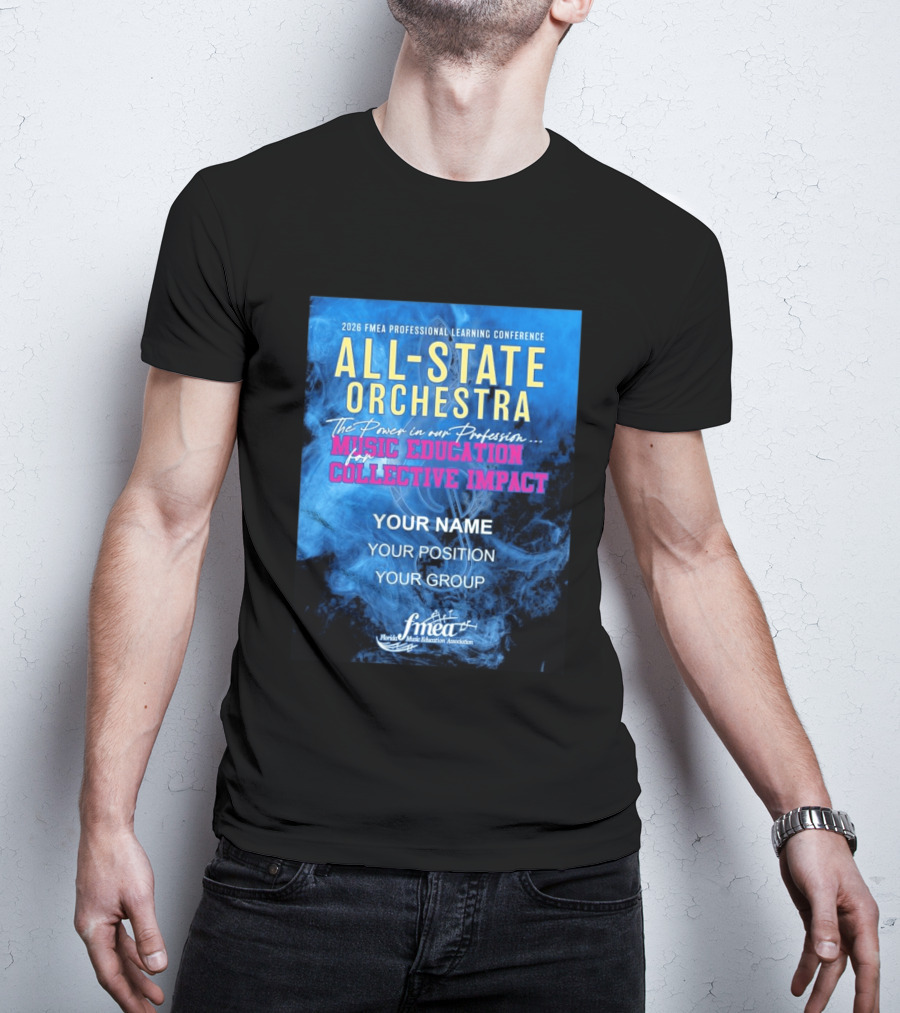 2026 FMEA Professional Learning Conference All State Orchestra Music Education For Collective Impact T-Shirt