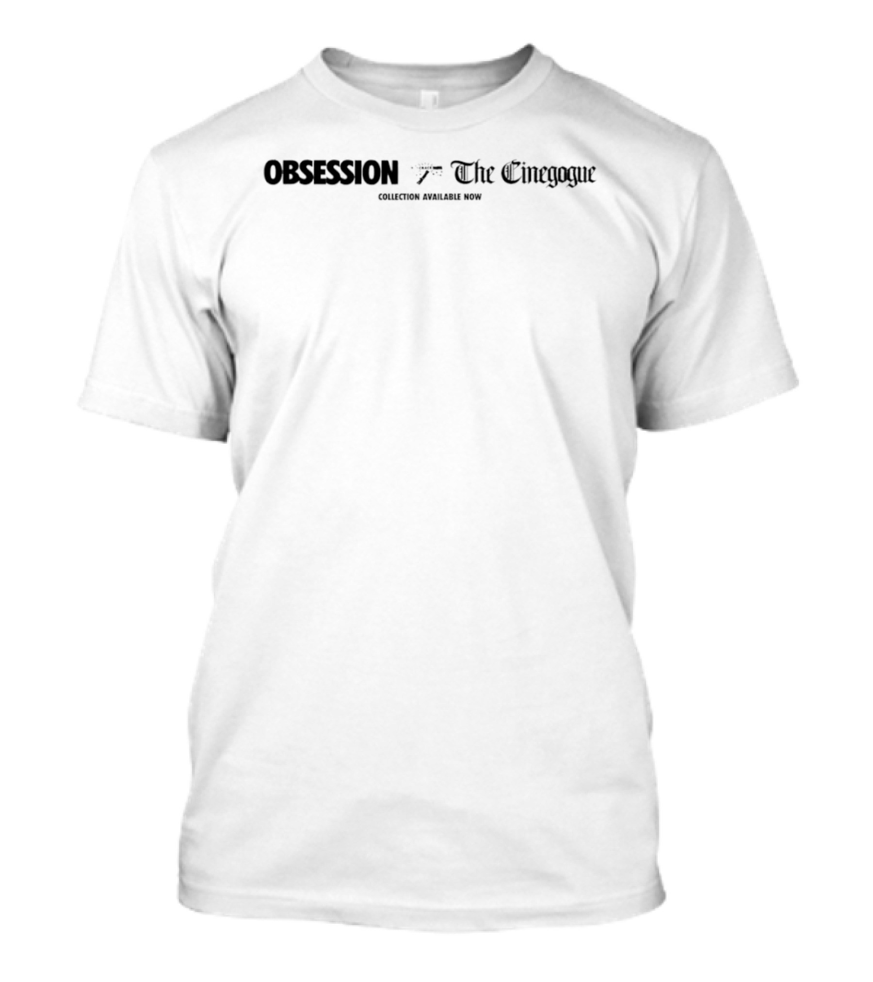 Obsession The Cinegogue Collection Available Now T-Shirt