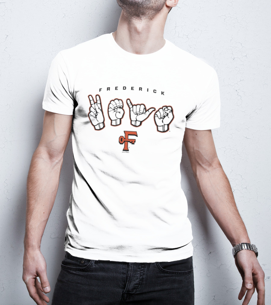 Frederick Keys Hands Sign Baltimore Orioles F T-Shirt