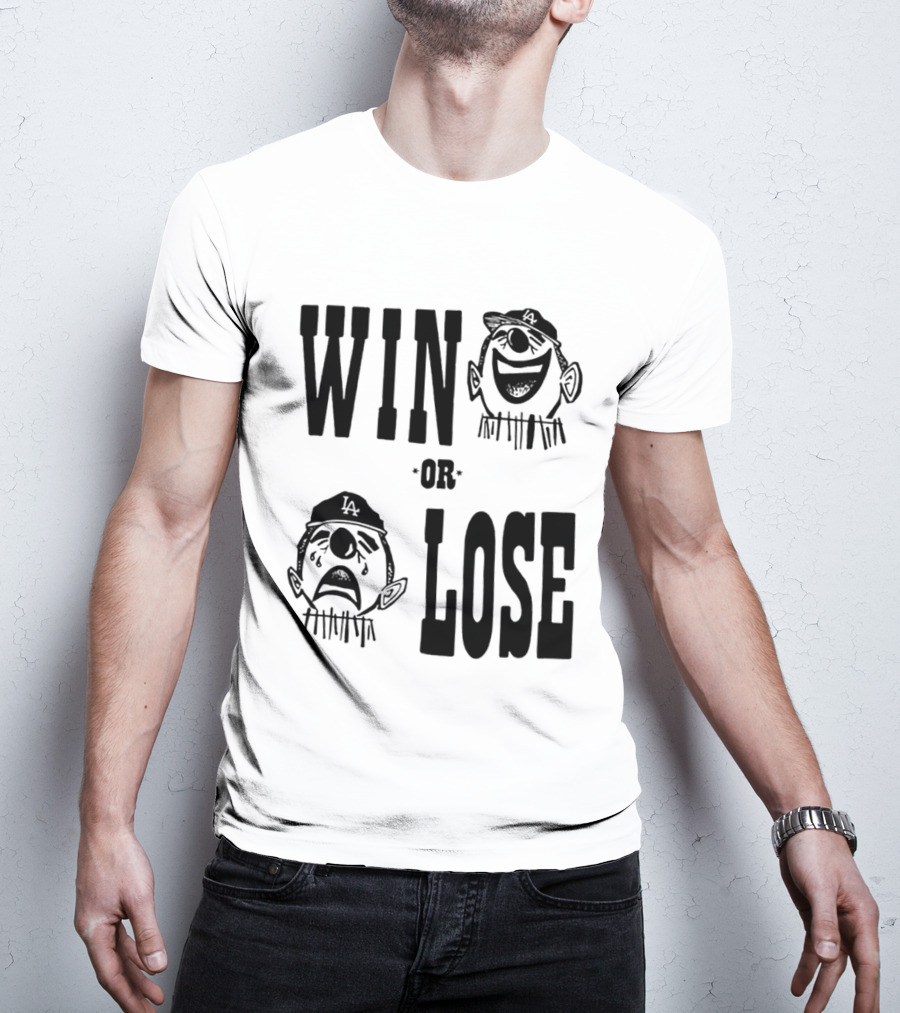 Win Or Lose Laughing Crying Clown LA Baseball Fan T-Shirt