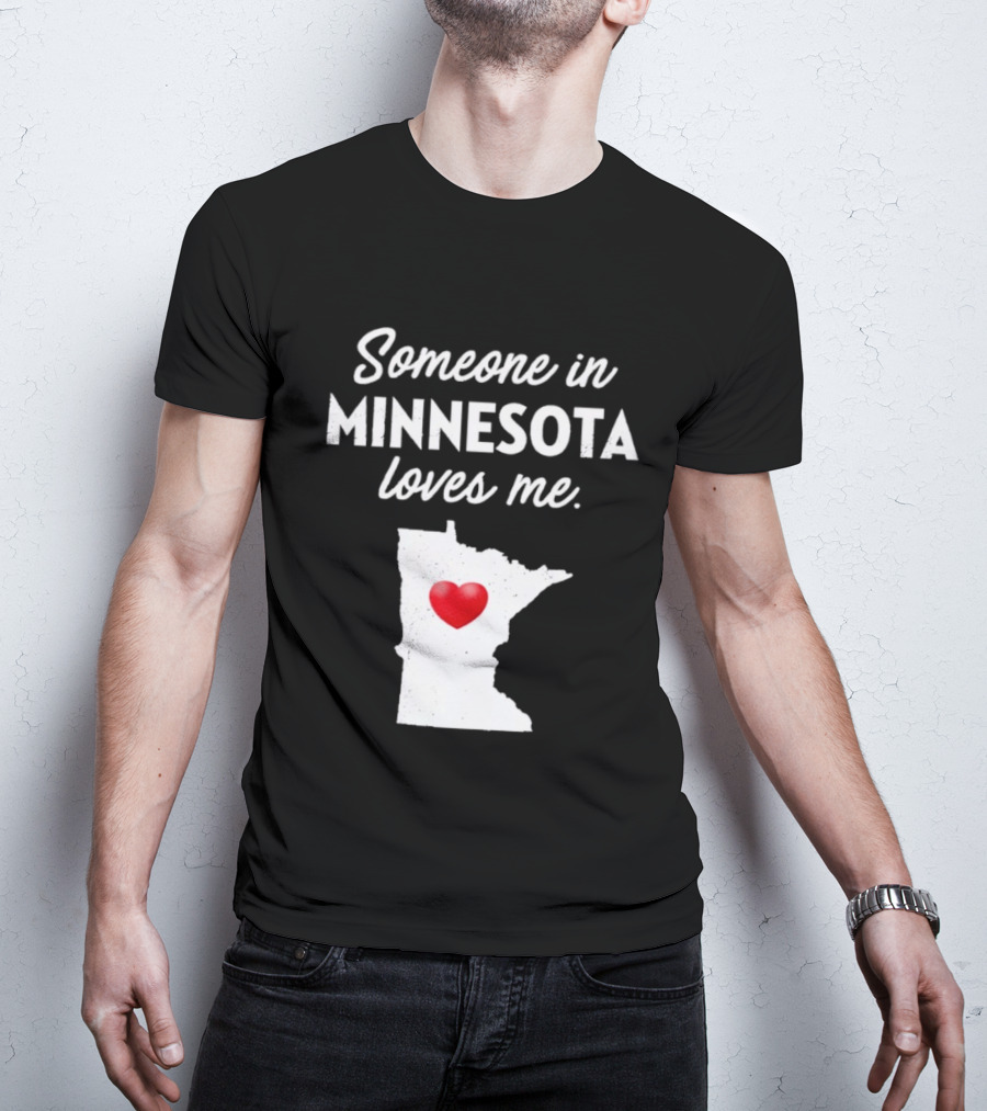 Someone In Minnesota Loves Me Heart Map State Pride T-Shirt