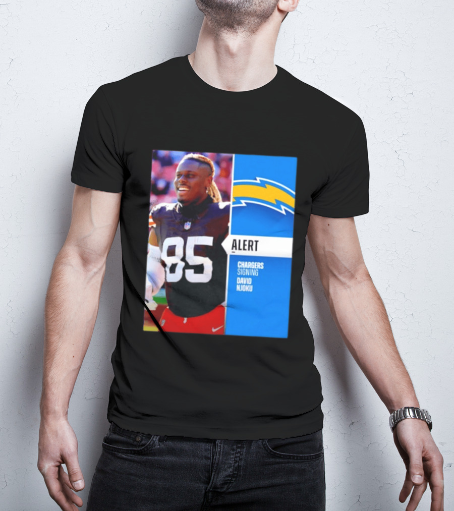 Alert Chargers Signing David Njoku Player 85 T-Shirt