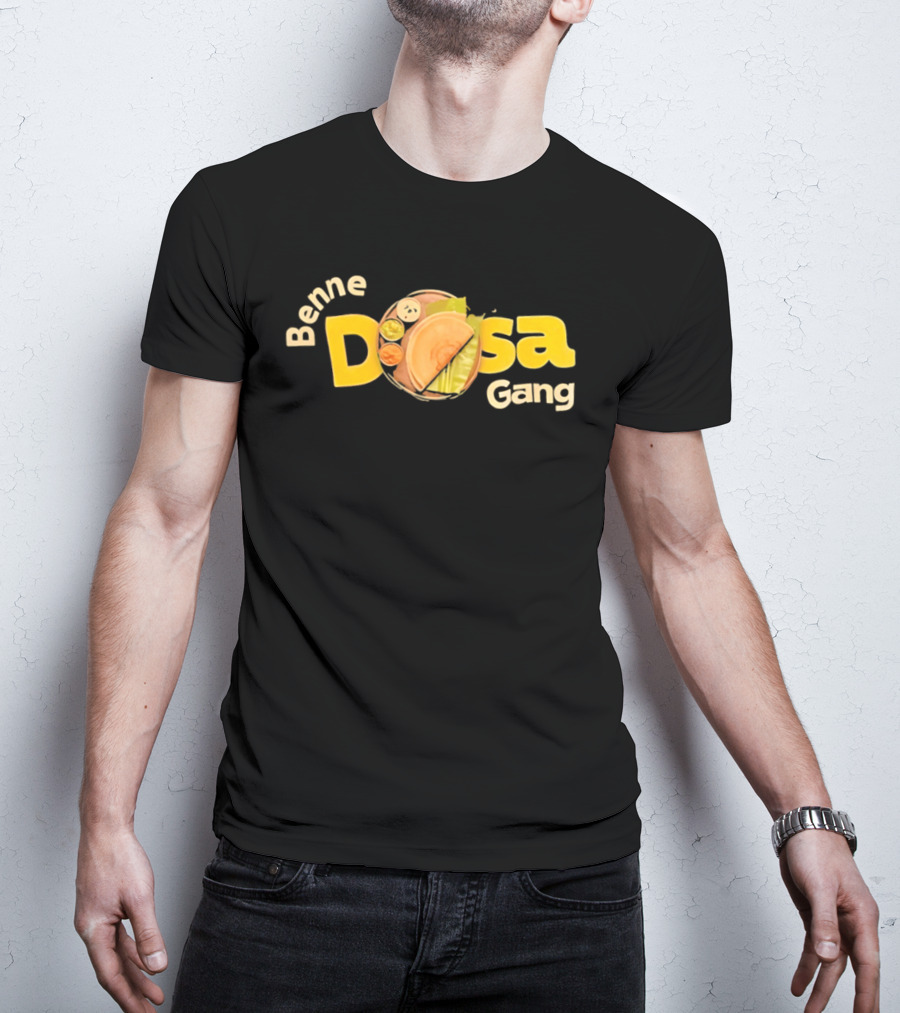 Benne Dosa Gang South Indian Food Lovers T-Shirt