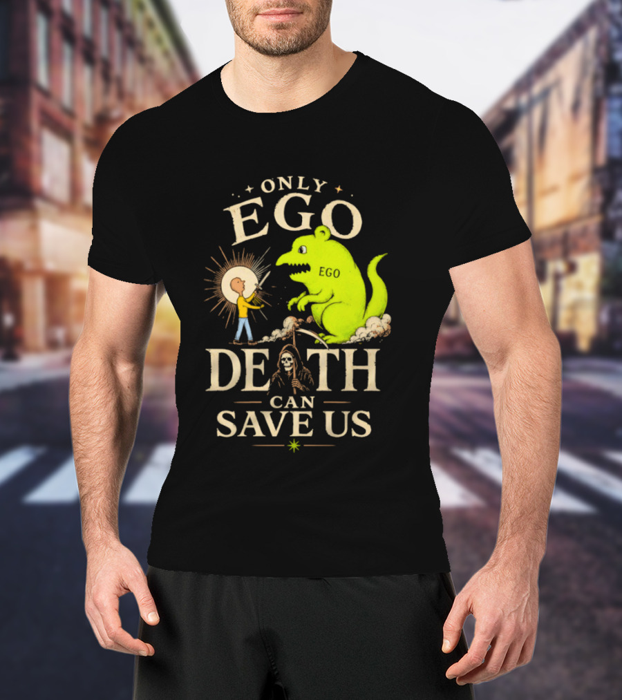 Only Ego Death Can Save Us Cartoon Monster And Sun Encounter T-Shirt