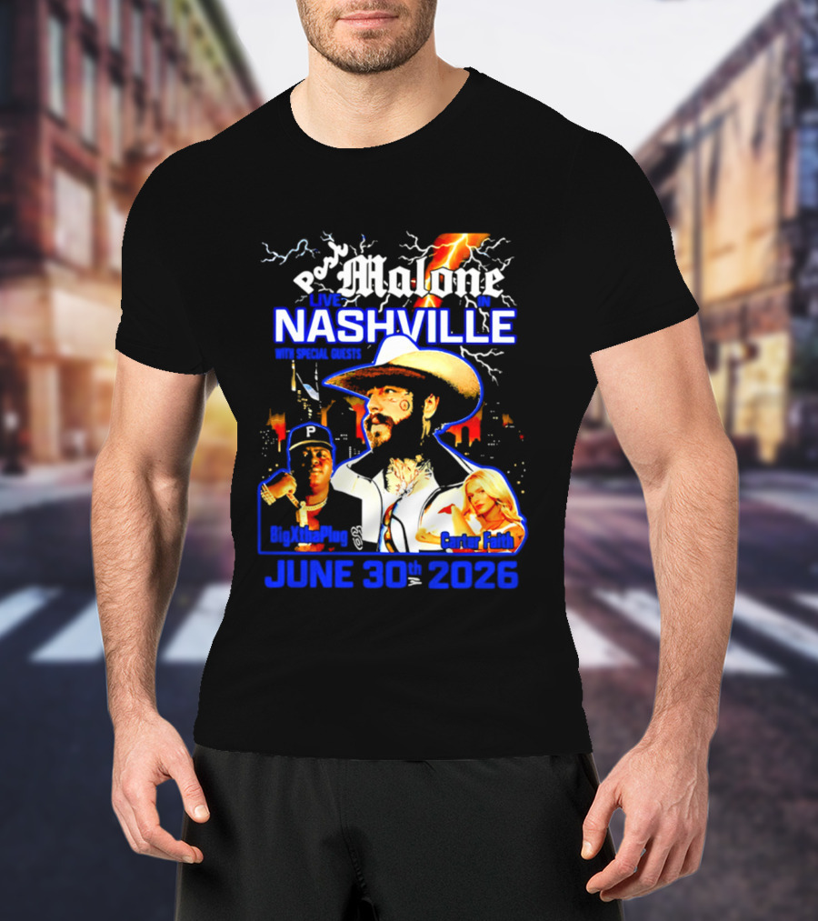 Post Malone Live In Nashville With BigXthaPlug And Carter Faith June 30th 2026 T-Shirt