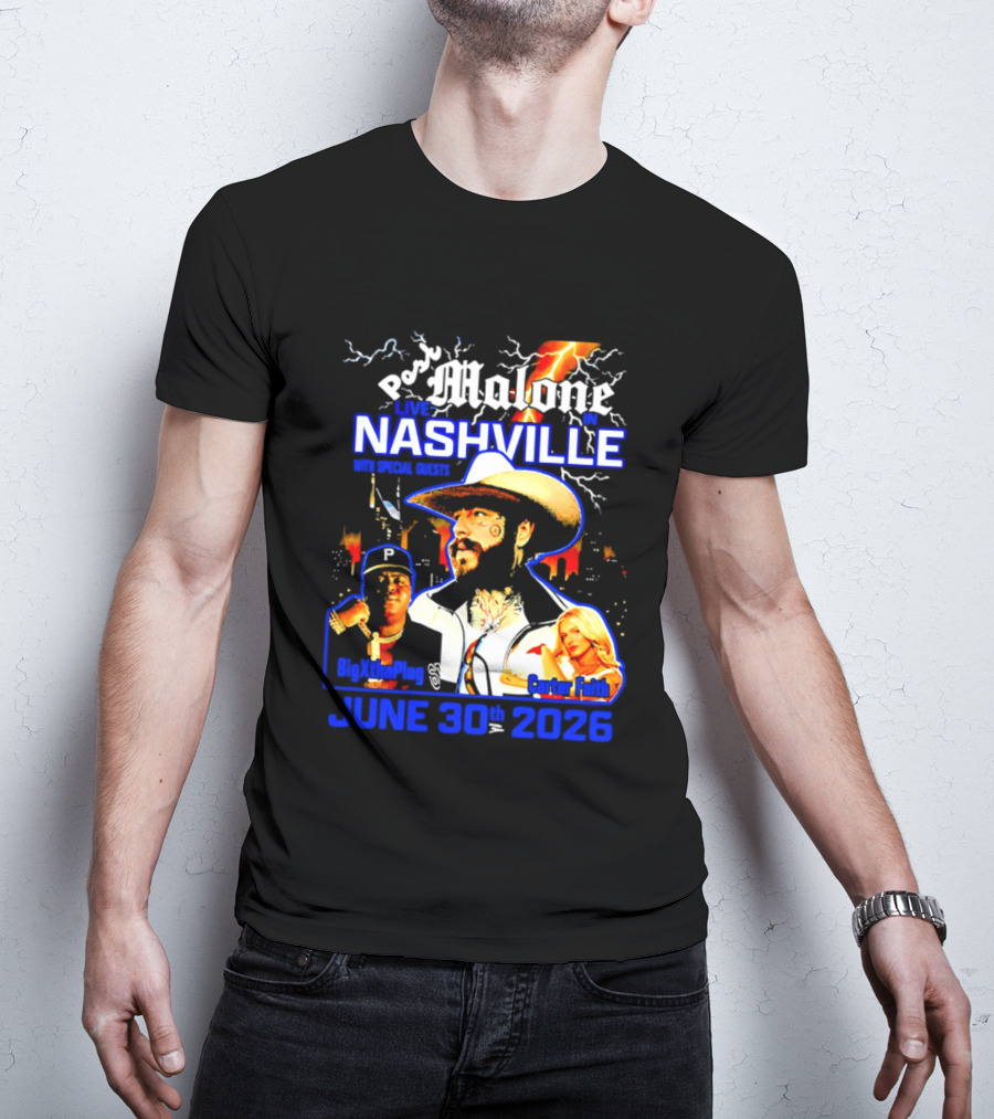 Post Malone Live In Nashville With BigXthaPlug And Carter Faith June 30th 2026 T-Shirt