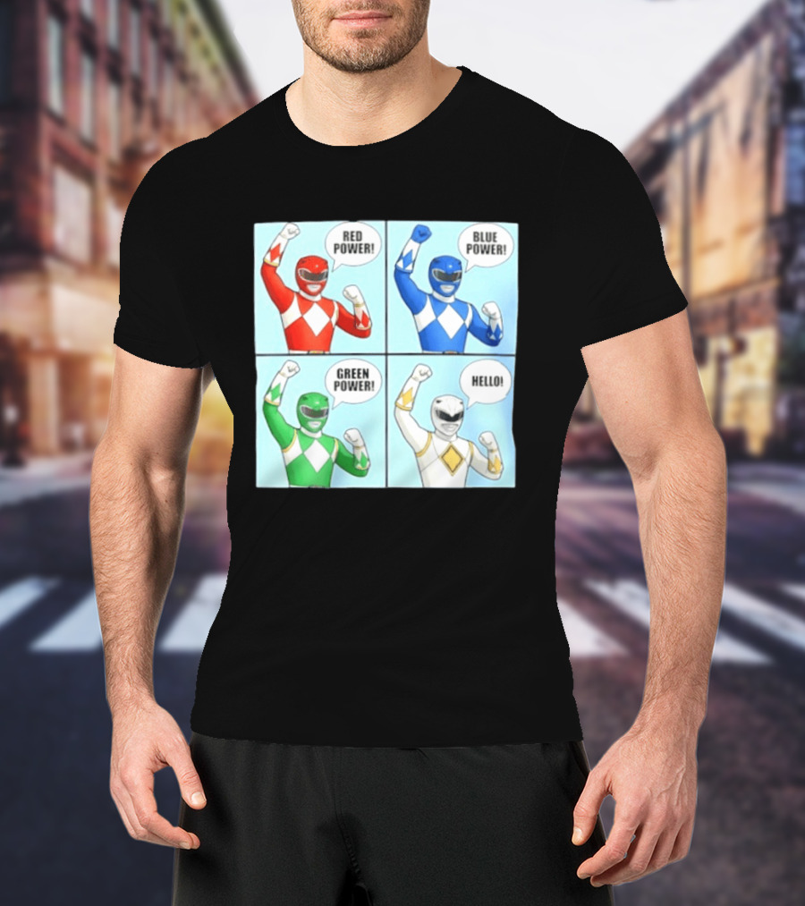 Red Power Blue Power Green Power Hello Rangers T-Shirt
