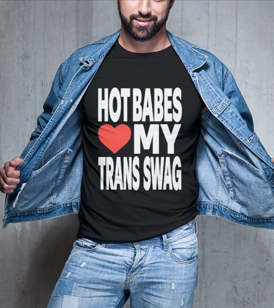 Hot Babes Love Heart My Trans Swag T-Shirt