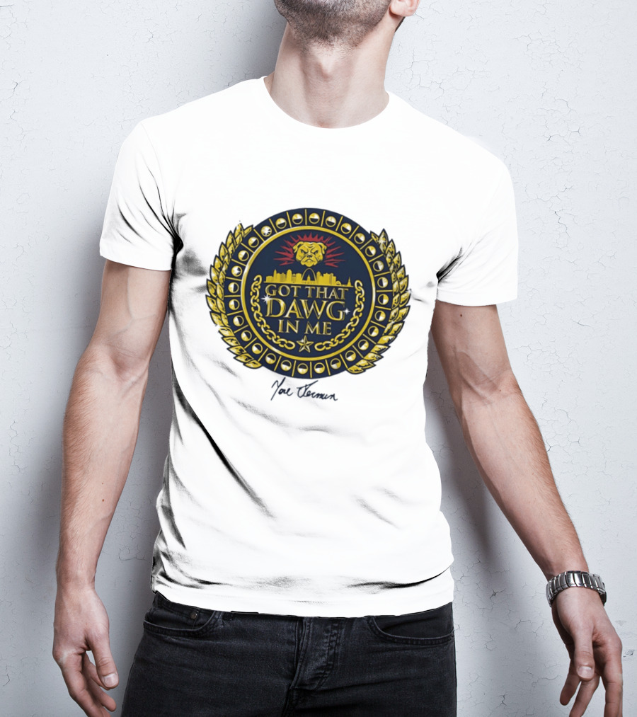 St Louis Got That Dawg In Me Skyline Arch T-Shirt