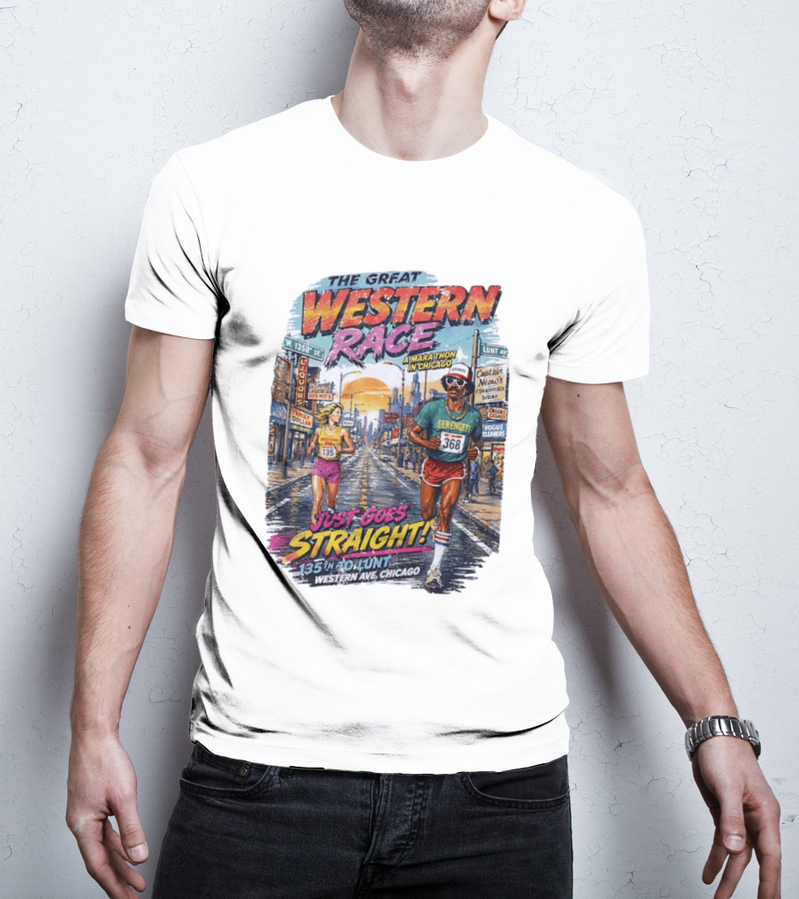 The Great Western Race Marathon Chicago 135th To Lunt Western Ave T-Shirt