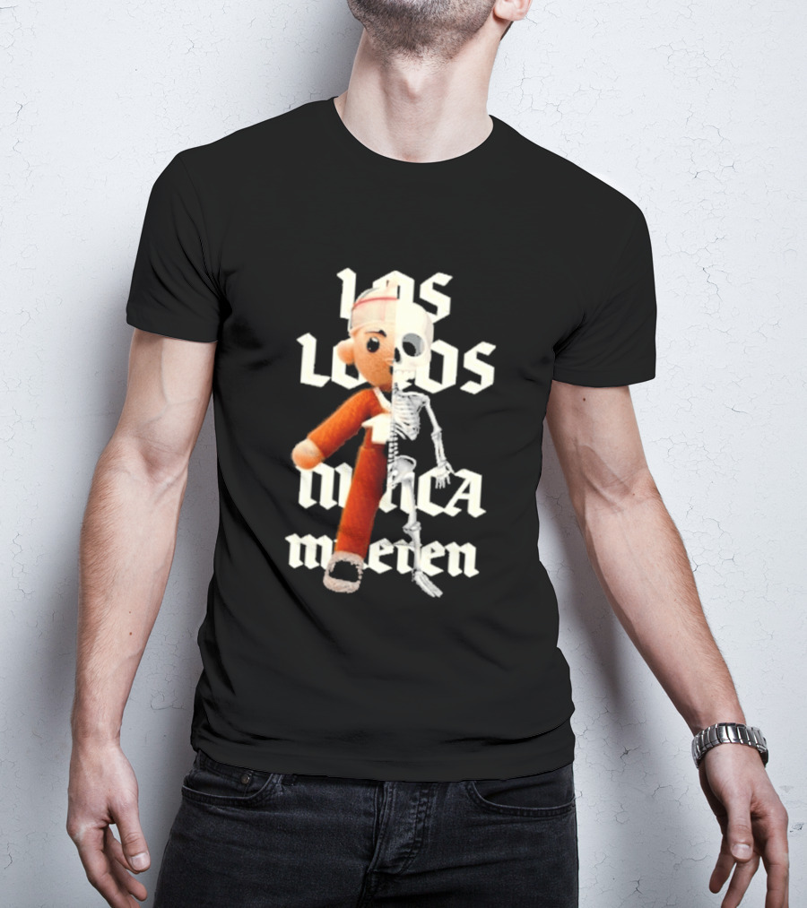 Los Locos Nunca Mueren Street Mob Llnm T-Shirt
