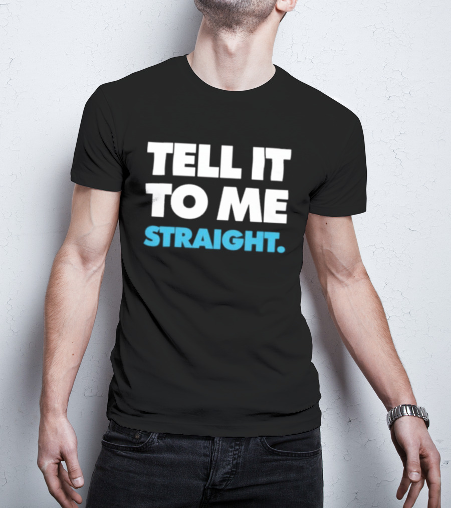 World Of Wonder Tell It To Me Straight Gay T-Shirt
