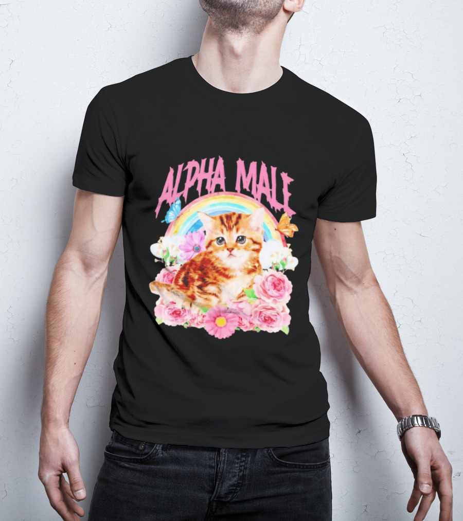 Alpha Male Kitten Rainbow Butterfly Floral Roses T-Shirt