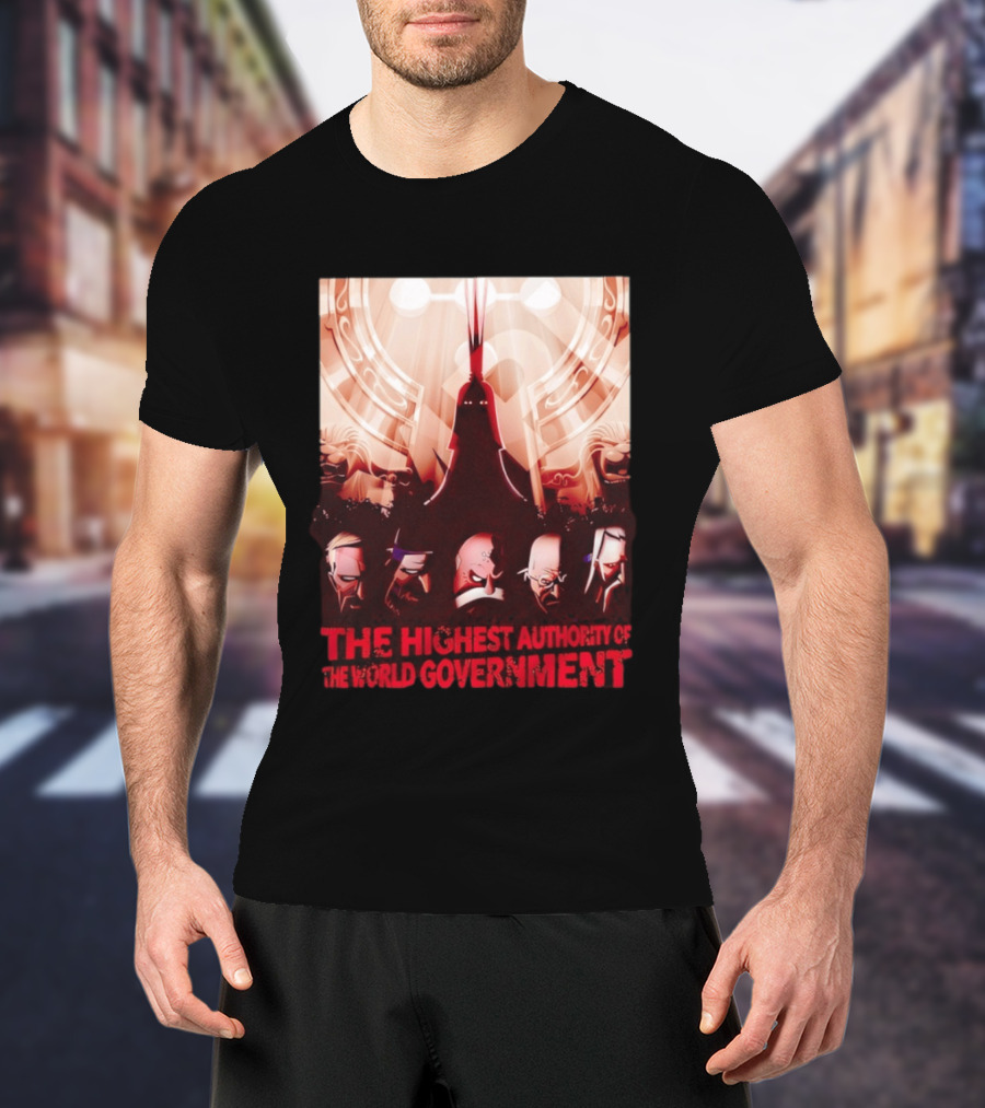 The Highest Authority Of The World Government Five Elders Scene T-Shirt