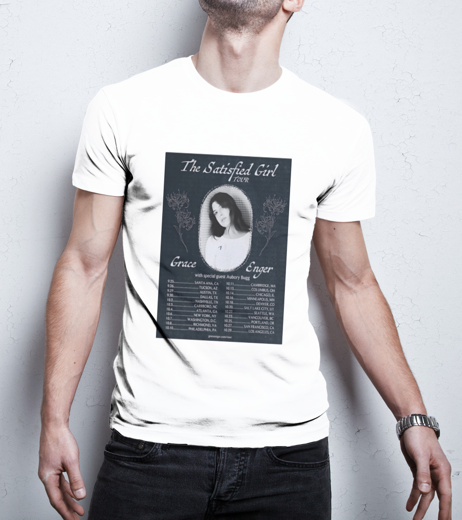 Grace Enger The Satisfied Girl Tour 2023 Cities And Dates Featuring Aubory Bugg T-Shirt