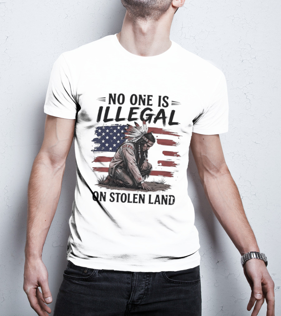 No One Is Illegal On Stolen Land Indigenous Statement With American Flag And Native Person T-Shirt