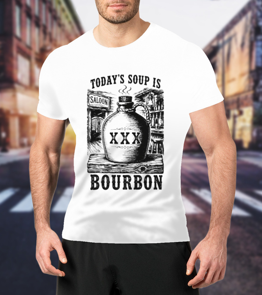 Today's Soup Is Saloon XXX Bourbon Vintage Western Barrel T-Shirt