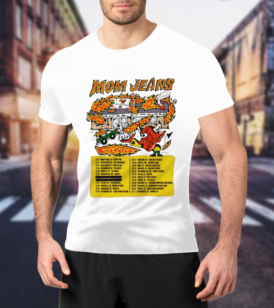 Mom Jeans Fire House Tour Dates With Dog And Devil T-Shirt