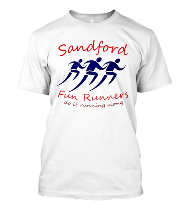 Sandford Fun Runners Do It Running Along Running Figures T-Shirt