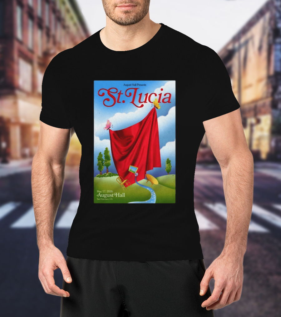August Hall Presents St. Lucia May 17 2026 San Francisco CA T-Shirt