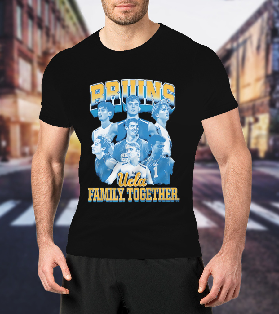 Bruins Volleyball UCLA Family Together Team Spirit T-Shirt