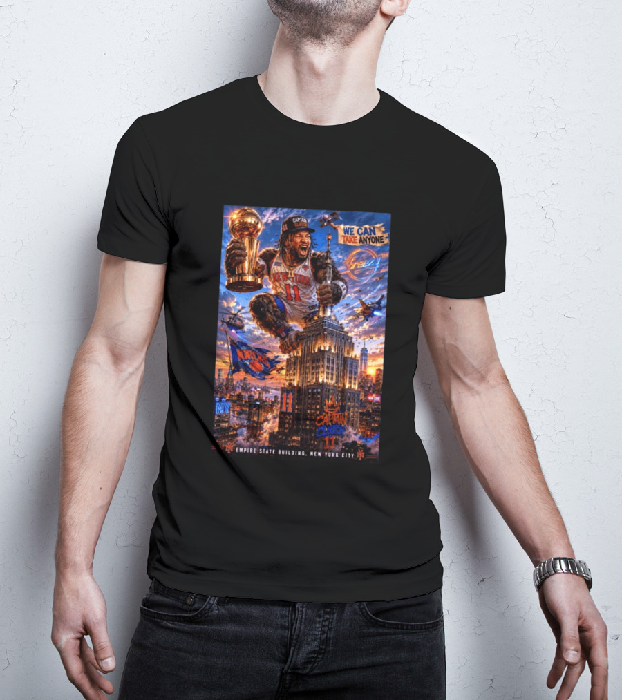 New York Knicks Captain Clutch Empire State Building We Can Take Anyone NBA Champion T-Shirt