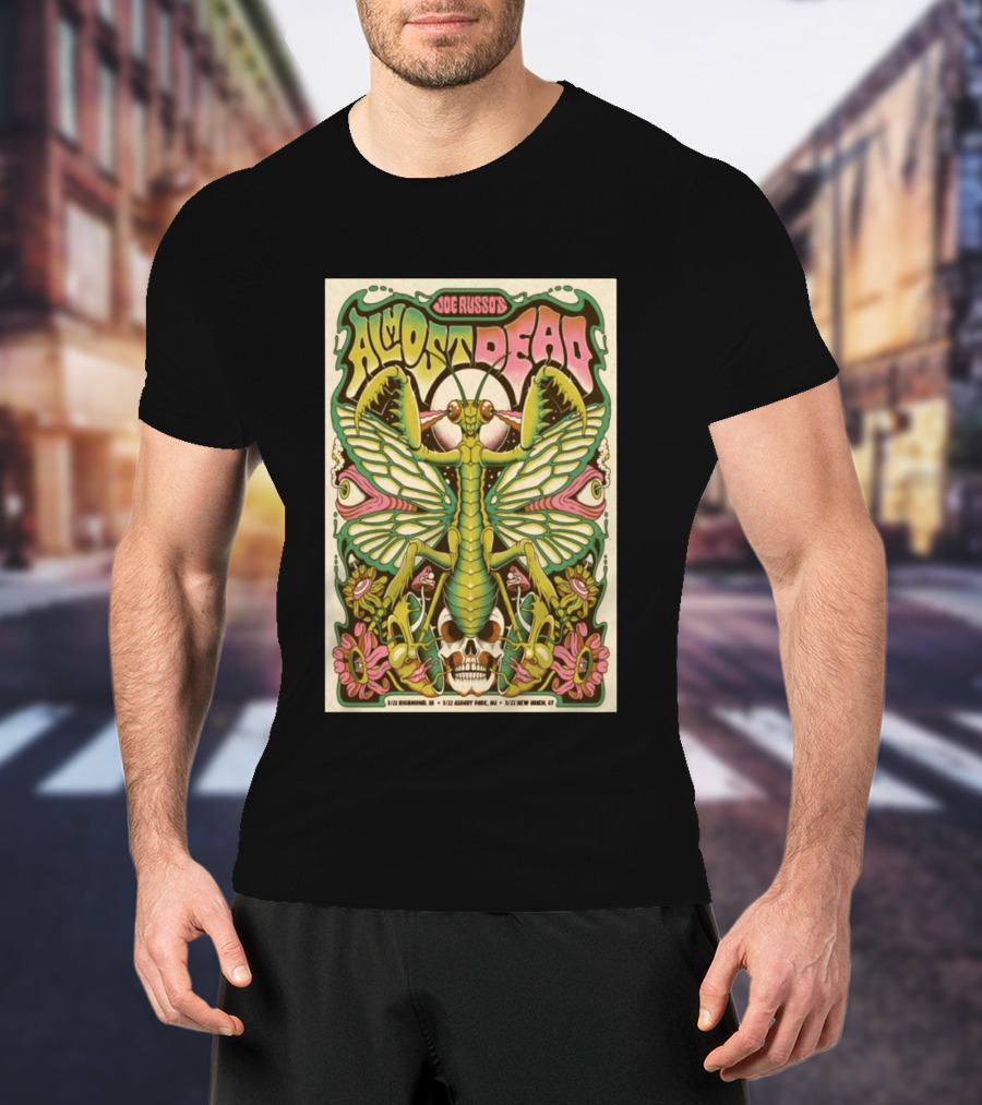 Joe Russo's Almost Dead 5 22 2026 Asbury Park NJ Mantis Skull Psychedelic T-Shirt