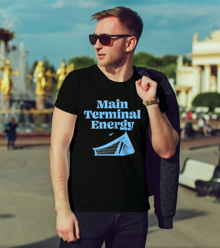 Main Terminal Energy Airport Vibes Airplane T-Shirt