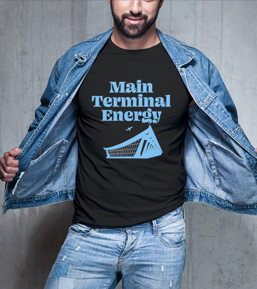 Main Terminal Energy Airport Vibes Airplane T-Shirt
