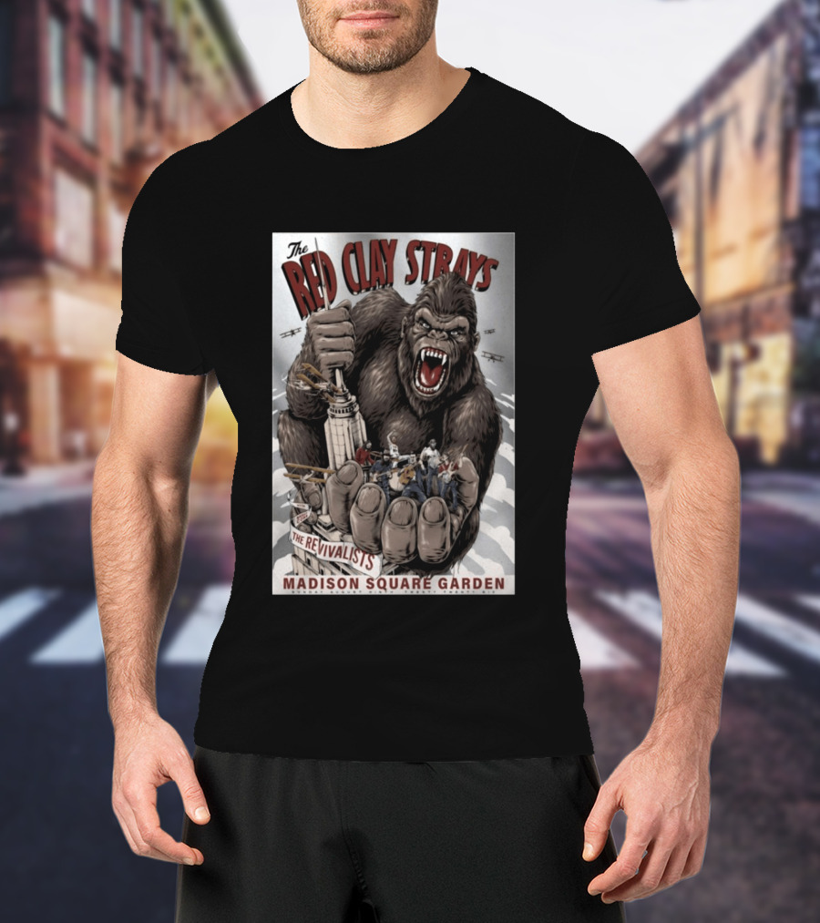 The Red Clay Strays Madison Square Garden The Revivalists King Kong Imagery New York NY Aug 9 2026 T-Shirt