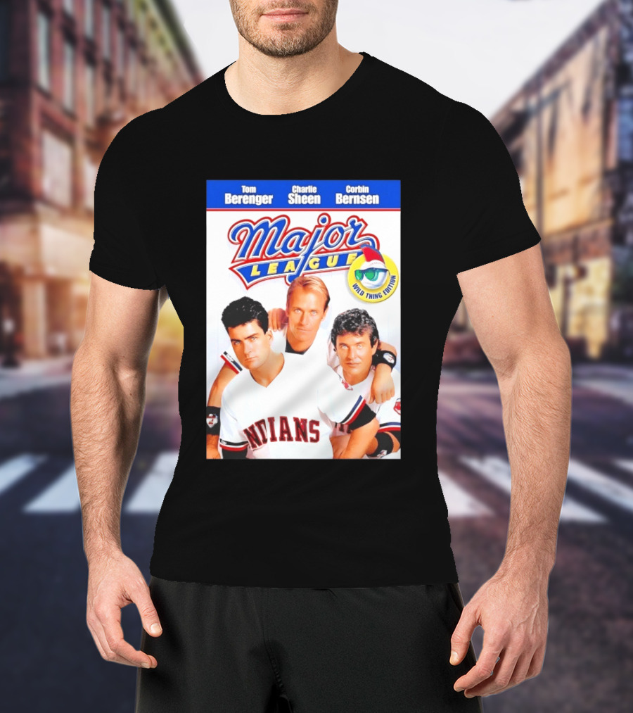 Tom Berenger Charlie Sheen Corbin Bernsen Major League Wild Thing Edition Indians T-Shirt