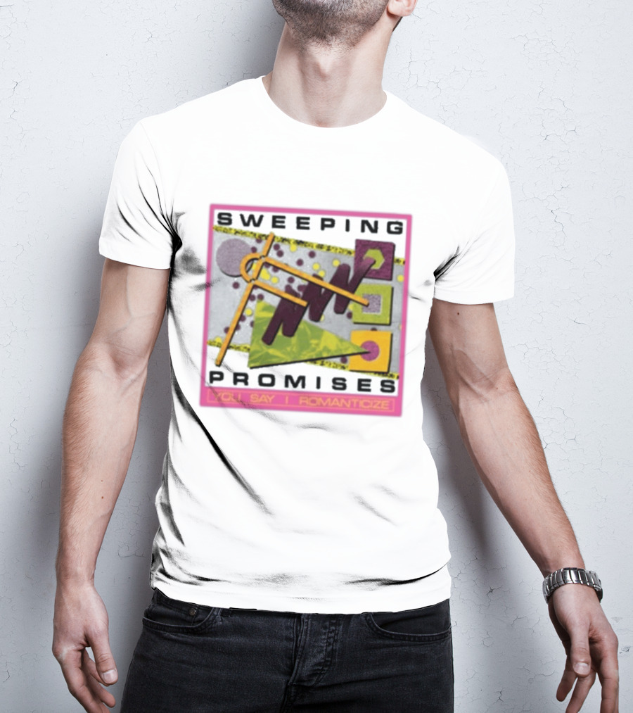 Sweeping Promises You Say I Romanticize Retro Abstract T-Shirt