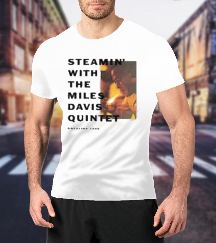 Steamin' With The Miles Davis Quintet Prestige 7200 T-Shirt