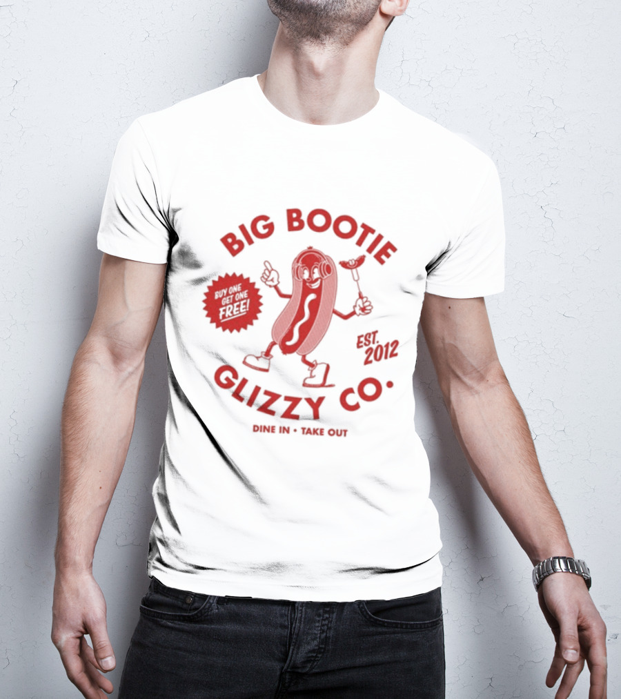Big Bootie Glizzy Co Since 2002 Onion Rings Free T-Shirt