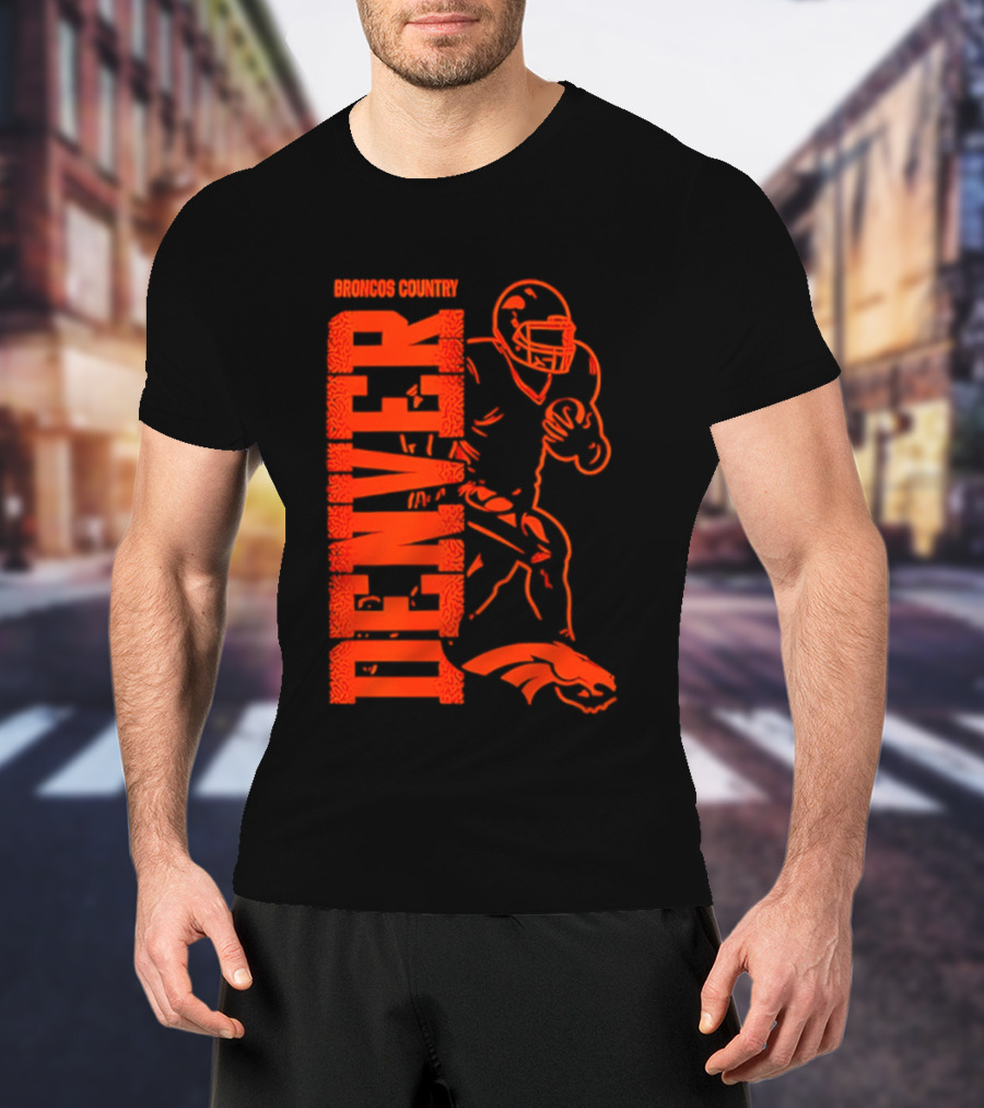 Broncos Country Denver Broncos Football Team Spirit T-Shirt