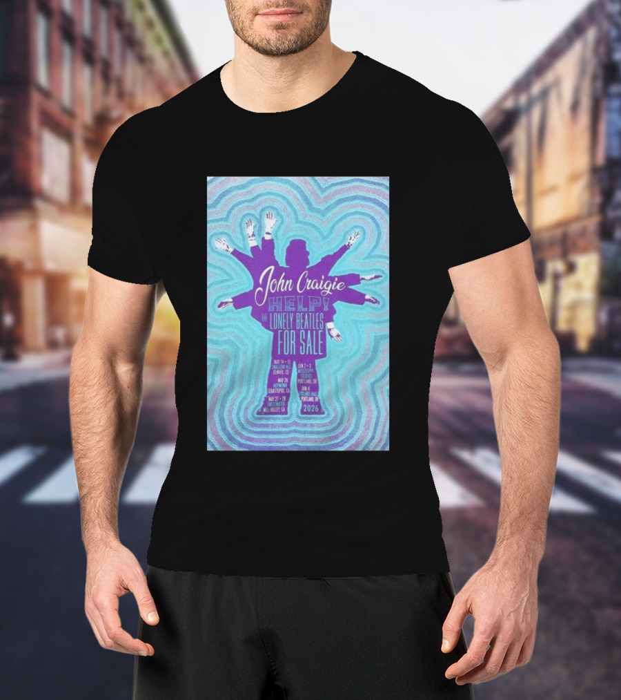 John Craigie Help The Lonely Beatles For Sale Hopmonk Sebastopol CA May 26 2026 T-Shirt