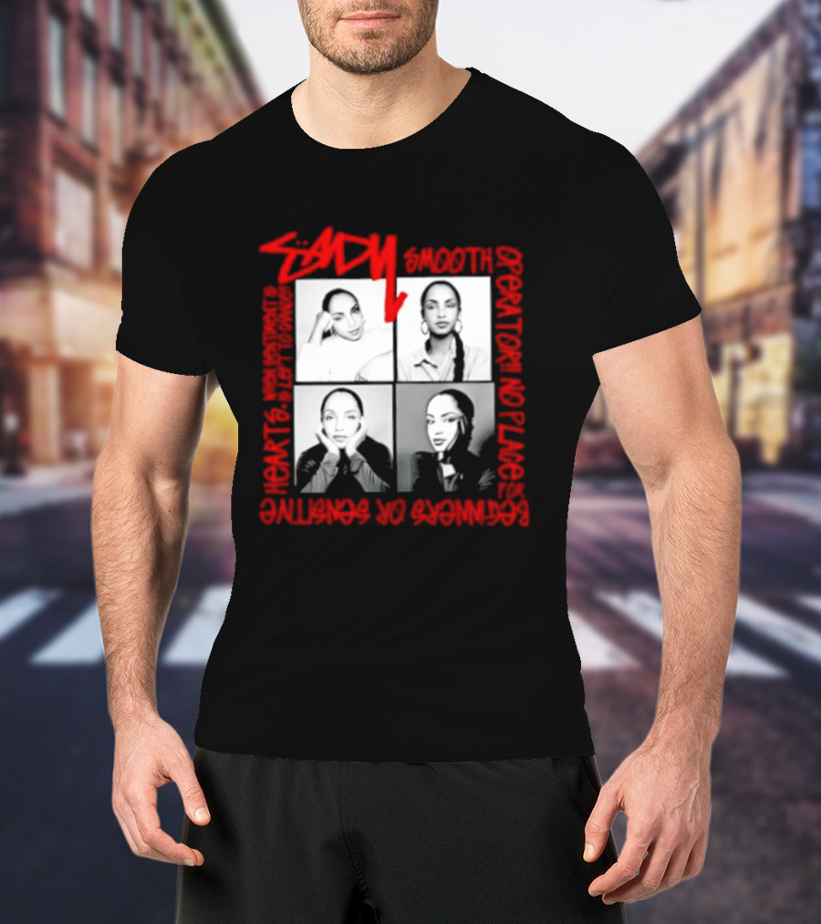 Sade Smooth Operator Sentiment Hearts Lofty Love Beginners Sensitive T-Shirt