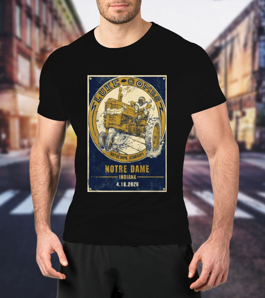 Luke Combs Notre Dame Stadium Indiana Tractor April 18 2026 T-Shirt
