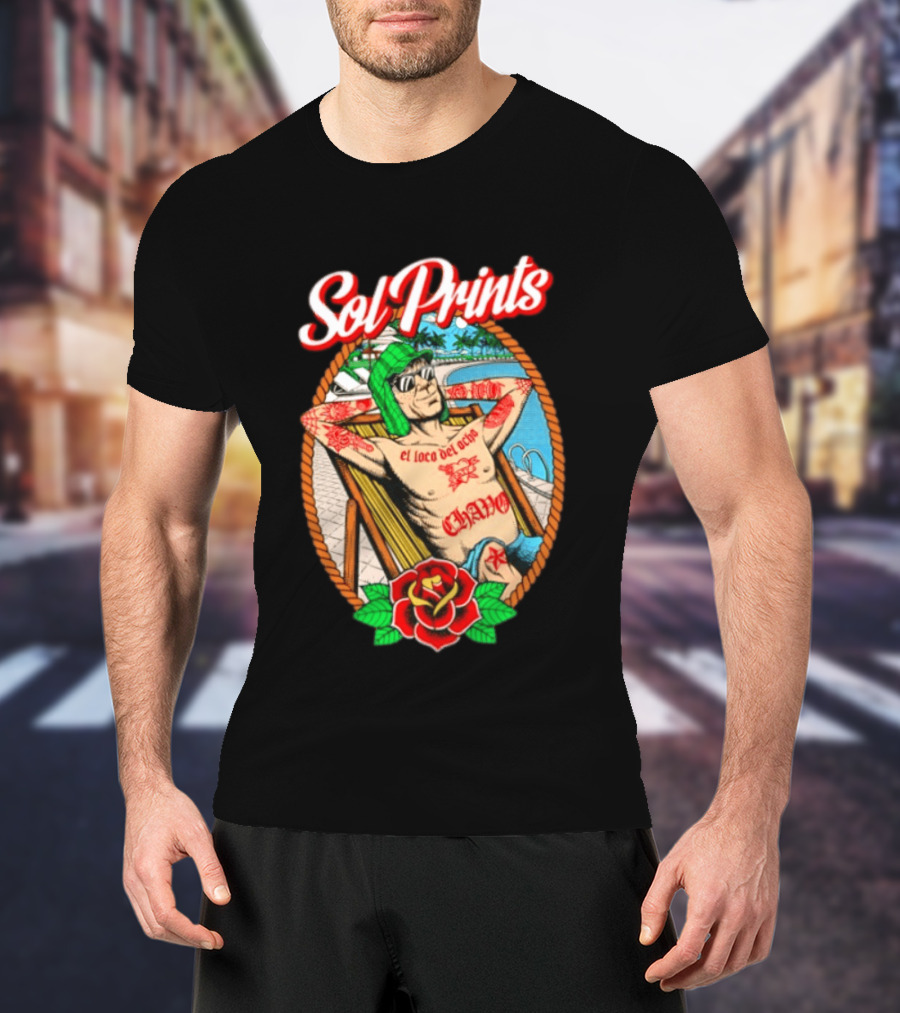 Sol Prints El Loco Del Ocho Chavo Relaxing By The Pool With Tattoos T-Shirt