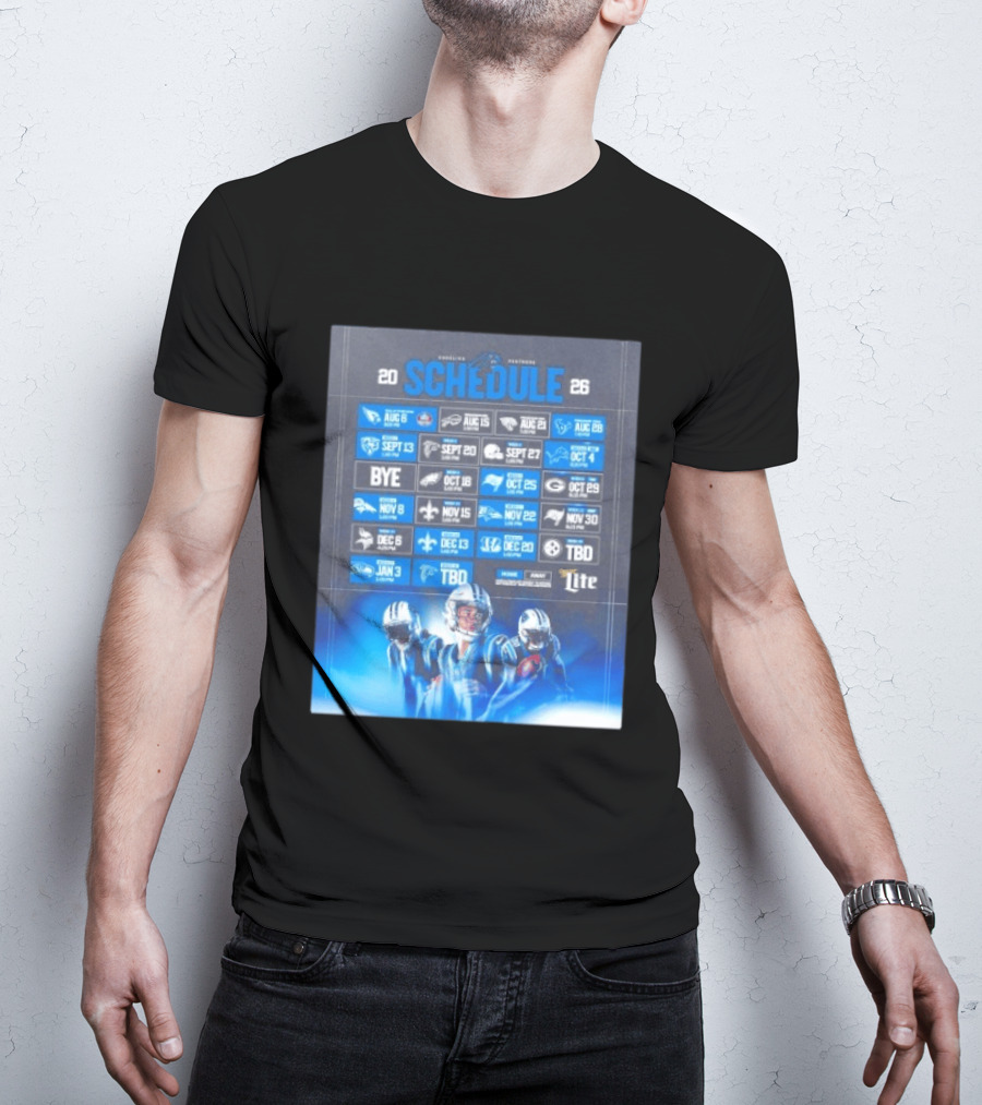 Carolina Panthers 2026 Game Schedule With Player Imagery And Opponent Logos T-Shirt