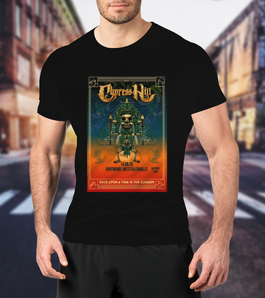 Cypress Hill XXXV Dortmund Westfalenhalle 14.06.26 Support E7hel Once Upon A Time In The Summer Skeleton Warrior T-Shirt