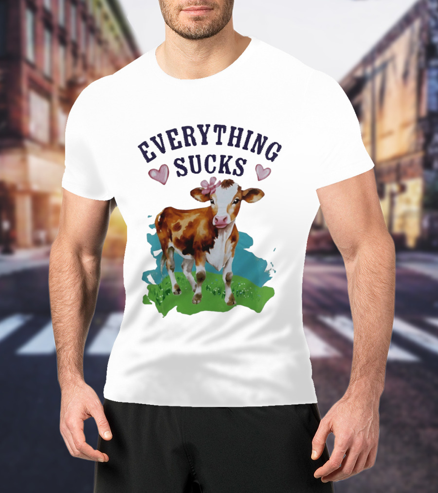 Everything Sucks Cow With Hearts T-Shirt