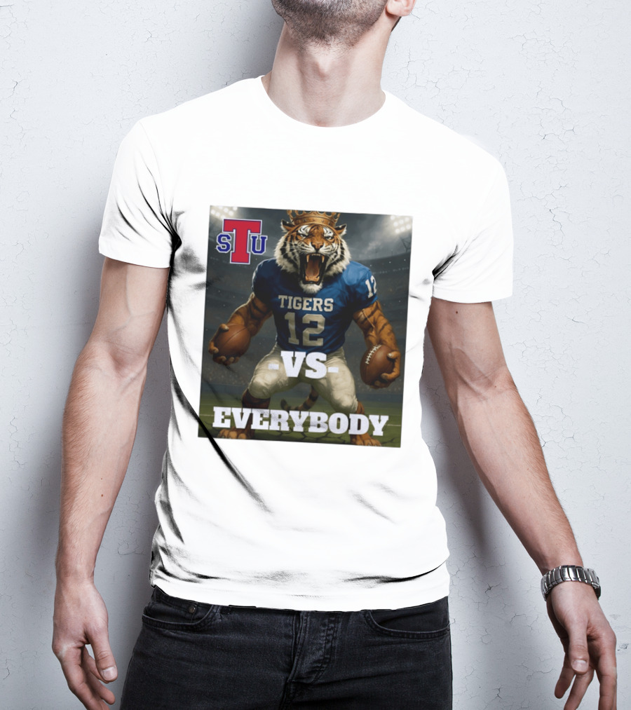 Tennessee State Tigers Football Vs Everybody Fierce Mascot Sports Rivalry T-Shirt