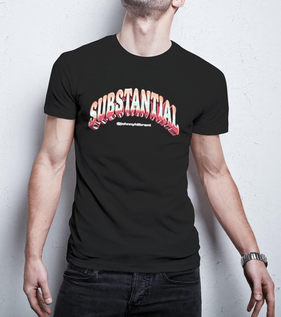 Substantial @johnnywhitetrash T-Shirt