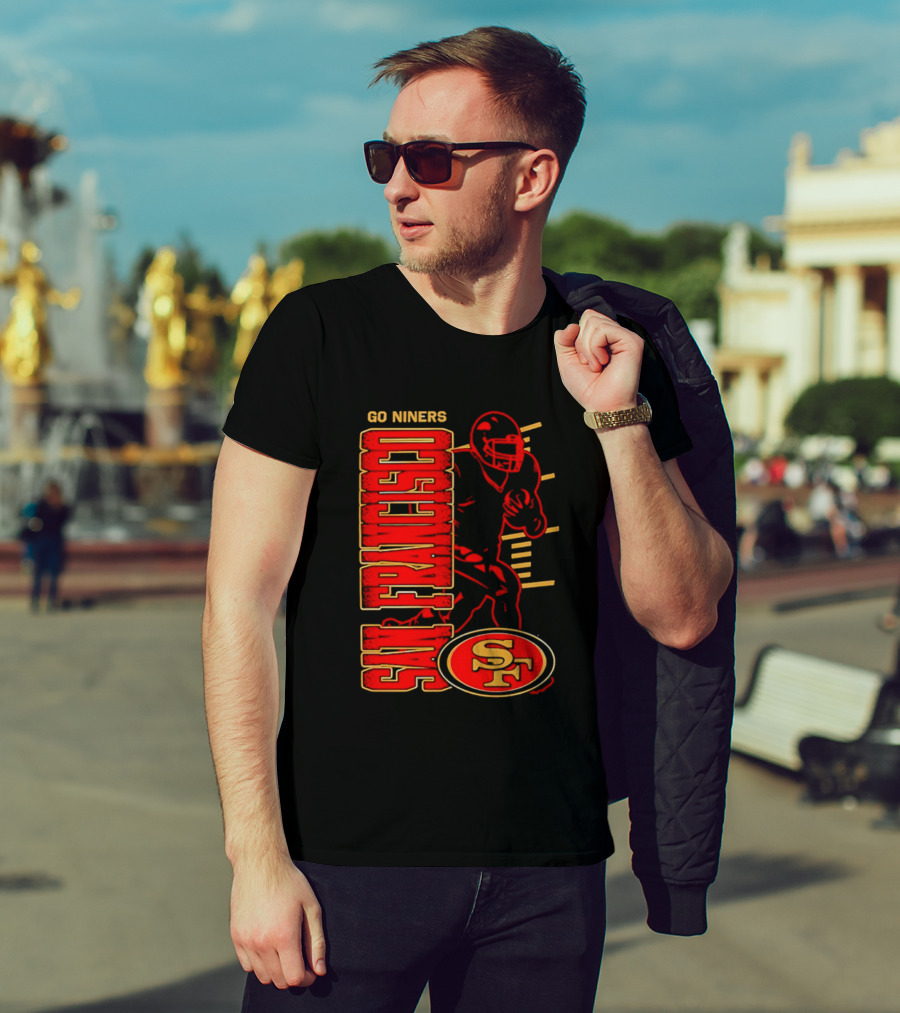 Go Niners San Francisco 49ers SF Football Team Spirit T-Shirt