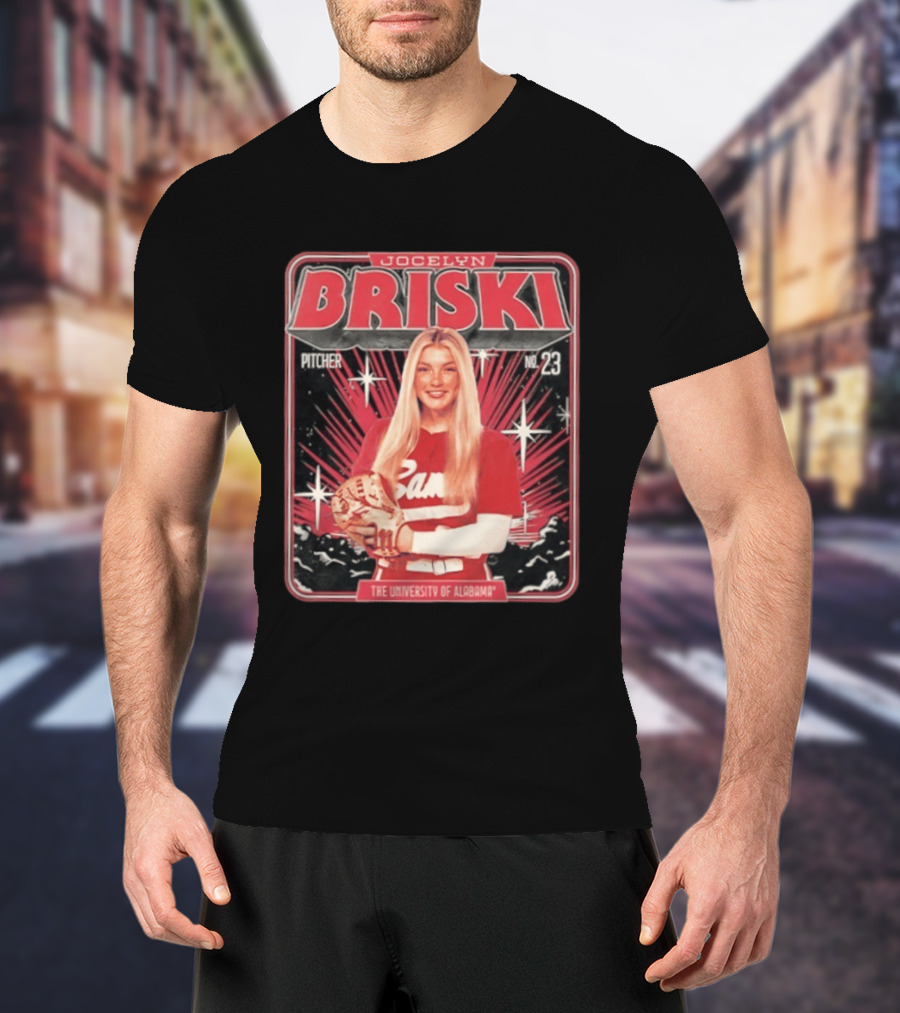Jocelyn Briski Alabama Crimson Tide Softball Pitcher No 23 The University Of Alabama T-Shirt