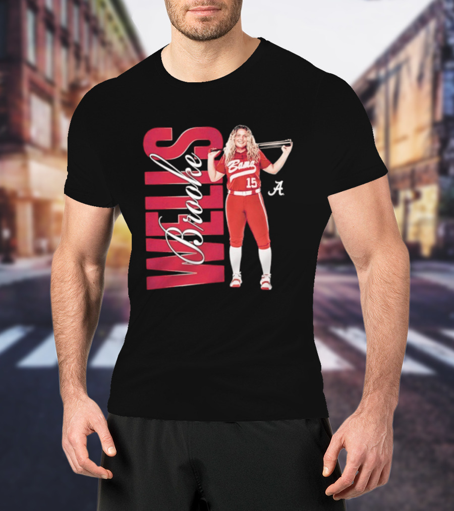 Brooke Wells Bama Crimson Tide Softball Player 15 Alabama T-Shirt