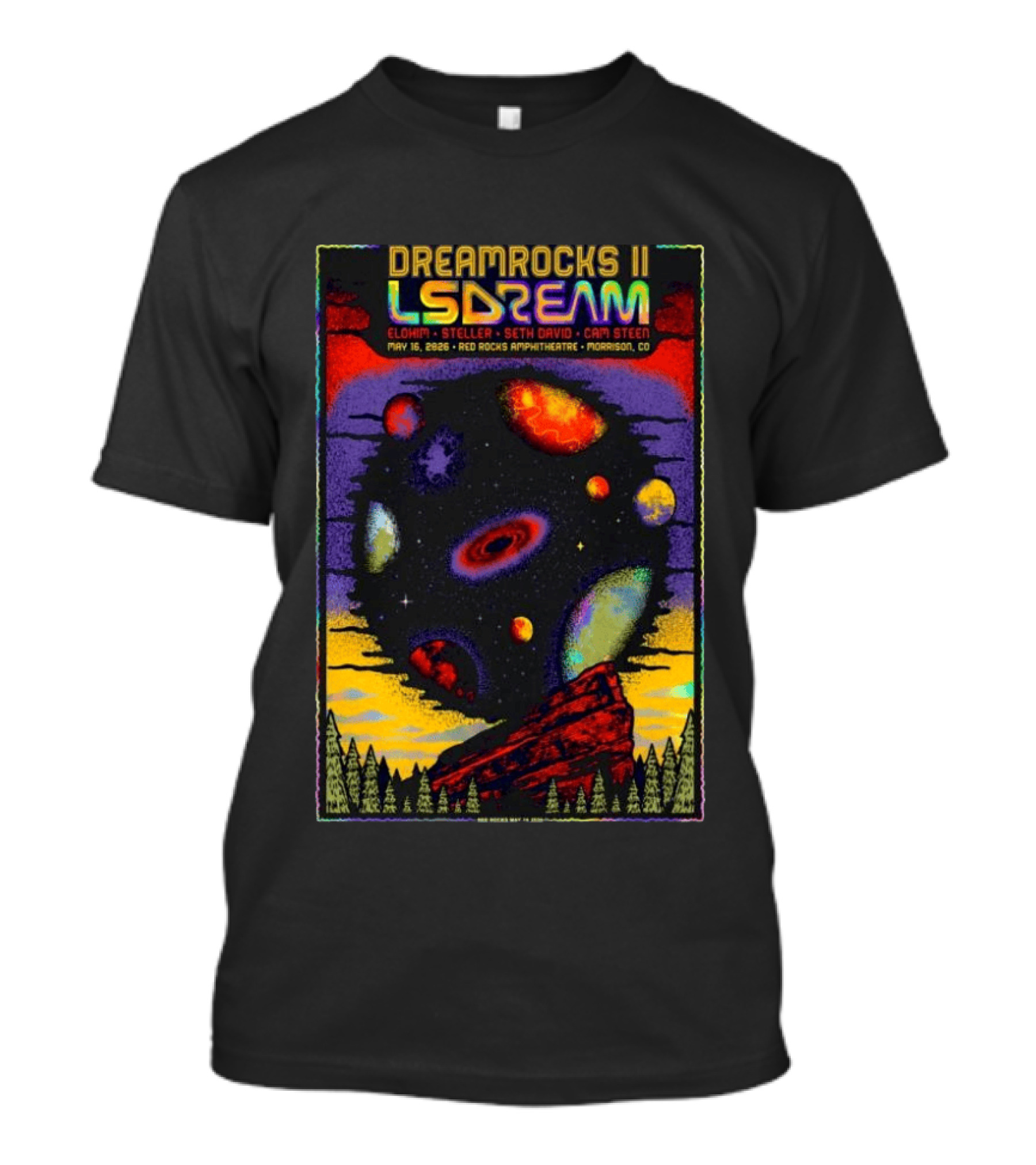 DREAMROCKS II LSDREAM Elohim Steller Seth David Cam Steen May 16 2026 Red Rocks Amphitheatre Morrison CO T-Shirt